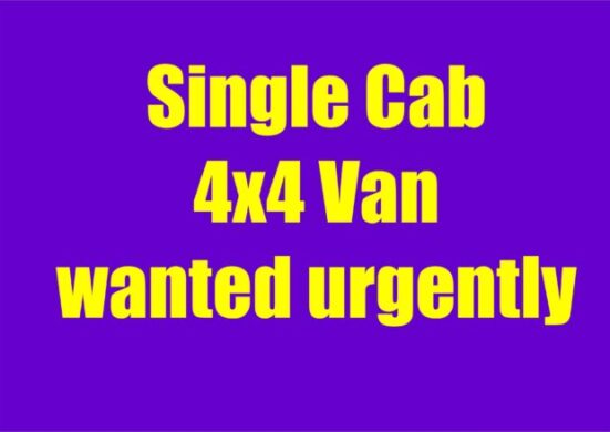  Single Cab 4×4 Van wanted urgently